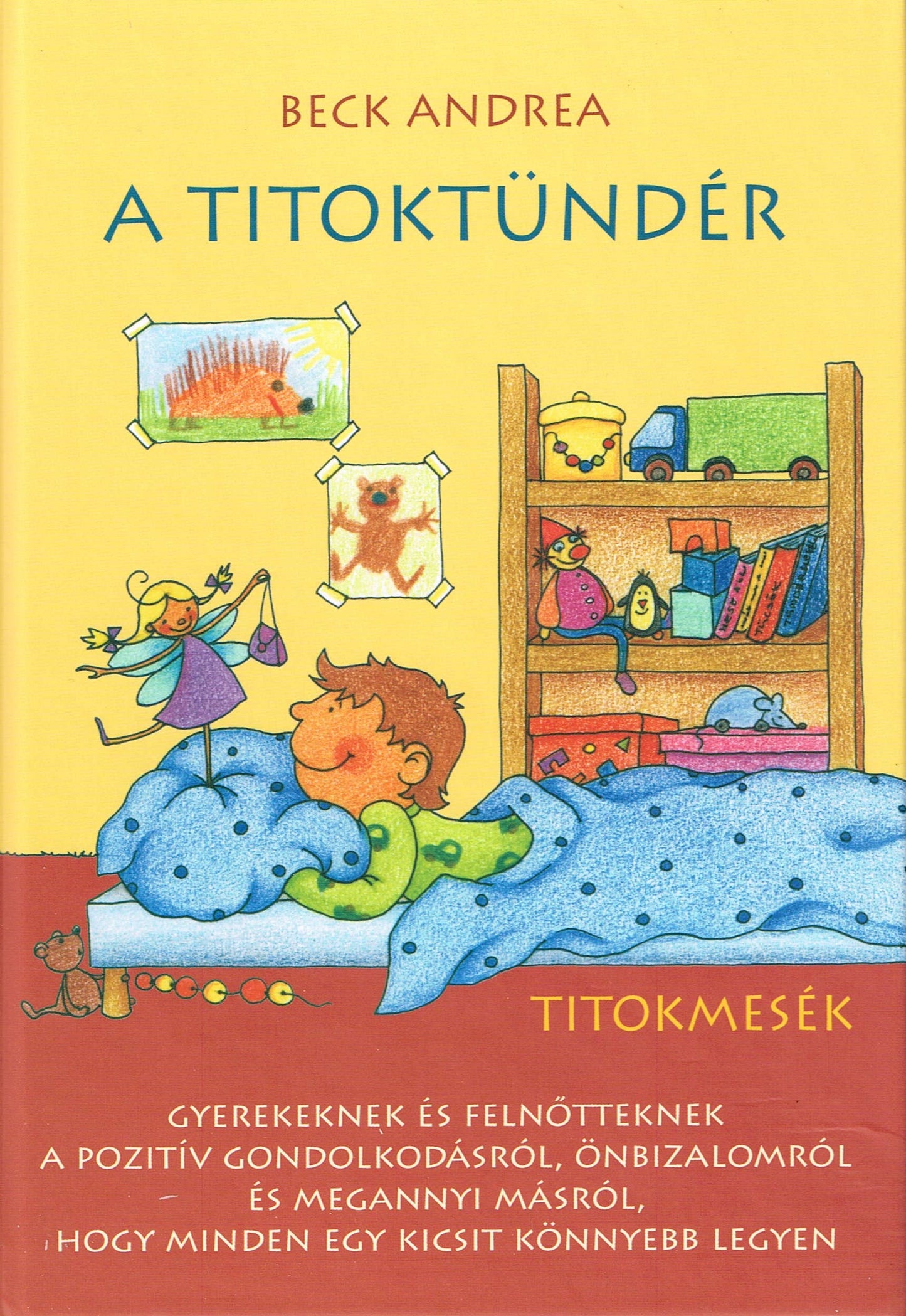 Beck Andrea: A Titoktündér - Titokmesék
