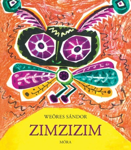 Weöres Sándor: Zimzizim