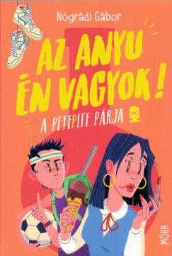 Nógrádi Gábor: Az anyu én vagyok! - A PetePite párja