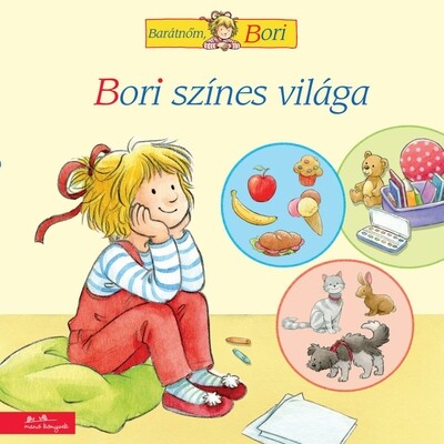 Larissa Speer: Bori színes világa - Barátnőm, Bori