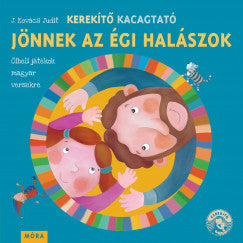 J. Kovács Judit:  Jönnek az égi halászok - Kerekítő Kacagtató