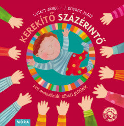 J. Kovács Judit: Kerekítő Százérintő