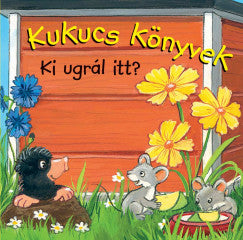 Anna Taube: Kukucs Könyvek - Ki ugrál itt?