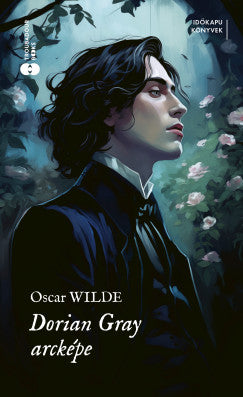 Oscar Wilde: Dorian Gray arcképe