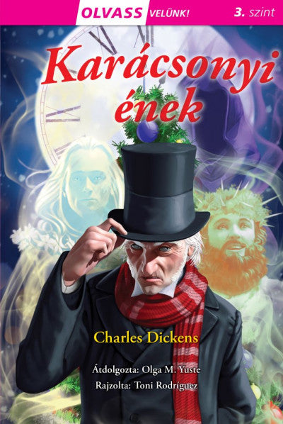 Charles Dickens: Olvass velünk! (3) - Karácsonyi ének
