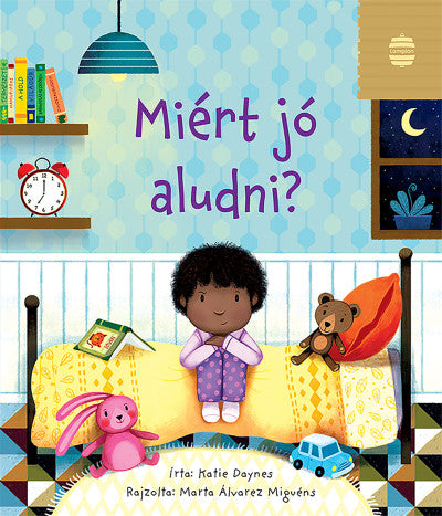 Katie Daynes: Miért jó aludni?
