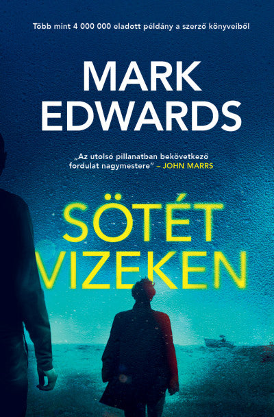 Mark Edwards: Sötét vizeken