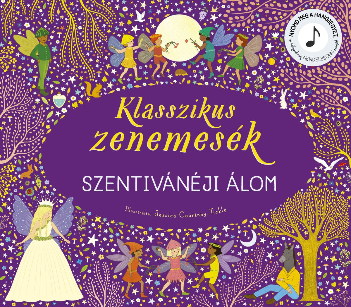 Klasszikus zenemesék: Szentivánéji álom