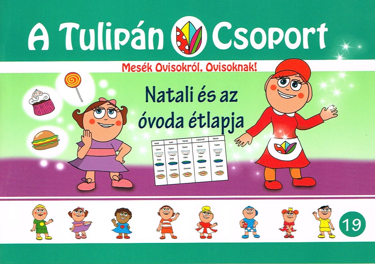 Natali és az óvoda étlapja - A Tulipán Csoport 19.