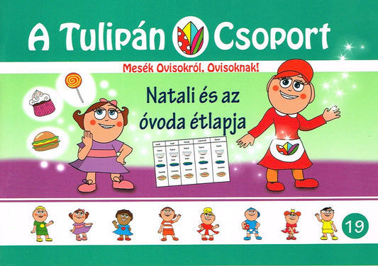 Natali és az óvoda étlapja - A Tulipán Csoport 19.