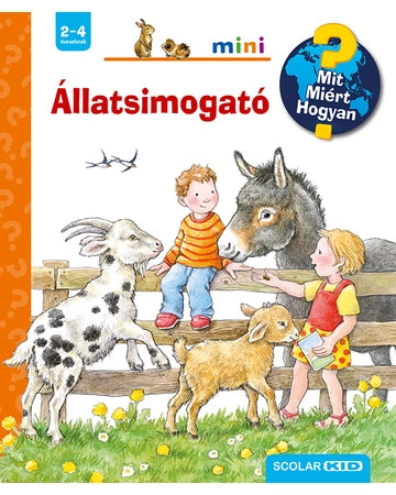 Állatsimogató - Mit? Miért? Hogyan? Mini 32.