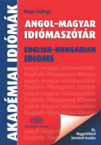 Nagy György: Angol-Magyar idiómaszótár (used book)
