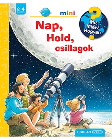 Nap, Hold, csillagok - Mit? Miért? Hogyan? Mini 54.