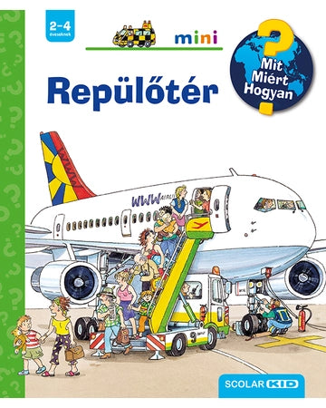 Repülőtér - Mit? Miért? Hogyan? Mini 1.