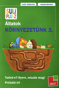 Környezetünk 3. - Állatok - Suli Plusz