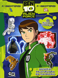 Ben 10 - Alien Force: A visszatérés 1. - A visszatérés 2.