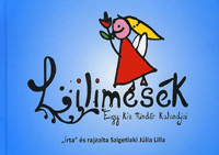 Szigetlaki Júlia Lilla: Lilimesék