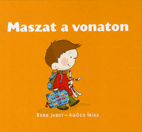 Berg Judit: Maszat a vonaton