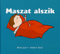 Berg Judit: Maszat alszik