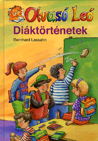 Bernhard Lassahn: Olvasó Leó: Diáktörténetek