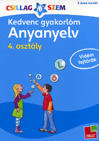 Werner Zenker: Kedvenc gyakorlóm - Anyanyelv 4. osztály