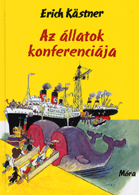 Kästner, Erich: Az állatok konferenciája