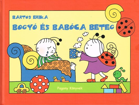 Bartos Erika: Bogyó és Babóca beteg