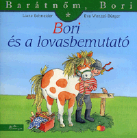 Bori és a lovasbemutató - Barátnőm, Bori