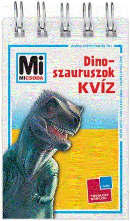 DINOSZAURUSZOK KVÍZ - MI MICSODA