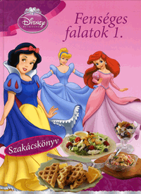 Disney Hercegnők: Fenséges falatok 1.