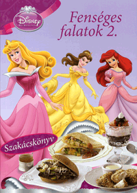 Disney Hercegnők: Fenséges falatok 2.