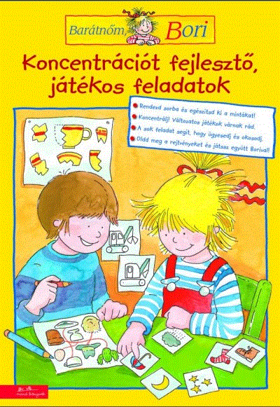 Koncentrációt fejlesztő, játékos feladatok - Barátnőm, Bori foglalkoztató füzet