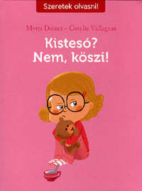 Kistesó? Nem, köszi! - SZERETEK OLVASNI!