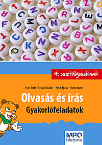 Olvasás és írás - Gyakorlófeladatok 4. osztályosoknak