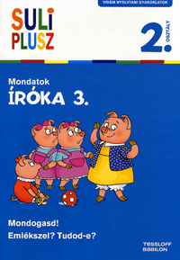 Íróka 3. - Mondatok - 2. osztályosoknak - Suli Plusz