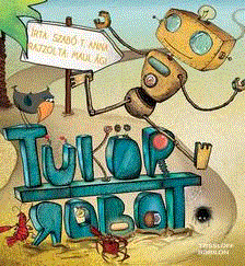 SZABÓ T. ANNA - MAUL ÁGI: Tükörrobot