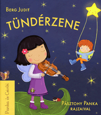 Berg Judit: Tündérzene - Panka és Csiribí 5.
