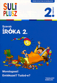 Íróka 2. - Szavak - 2. osztályosoknak - SULI PLUSZ