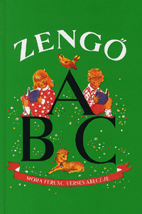 Móra Ferenc: Zengő ABC (Zöld)
