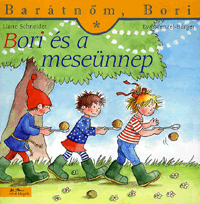 Bori és a meseünnep - Barátnőm, Bori