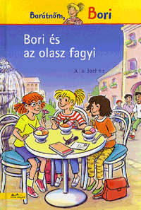 Bori és az olasz fagyi - Barátnőm, Bori