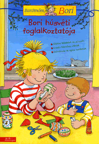 Bori húsvéti foglalkoztatója - Barátnőm, Bori