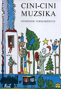 Cini-Cini Muzsika - Óvodások verseskönyve