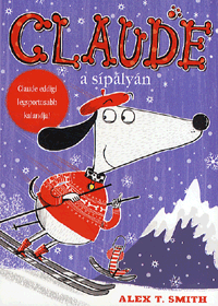 Alex T. Smith: Claude a sípályán