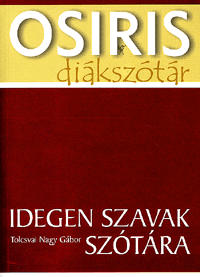 Idegen szavak szótára - Osiris diákszótár