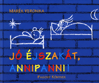 Marék Veronika: Jó éjszakát, Annipanni!