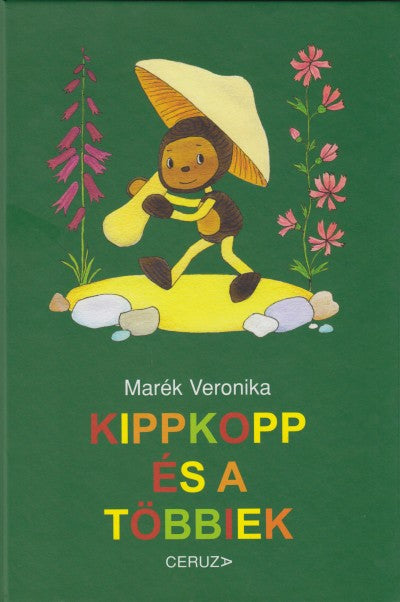 Marék Veronika: Kippkopp és a többiek