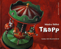 Módra Ildikó: Trapp