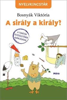 A sirály a király - 3. kiadás - Nyelvkincstár