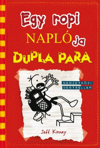 Jeff Kinney: Egy ropi naplója 11. - Dupla para